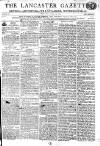 Lancaster Gazette Saturday 18 August 1804 Page 1