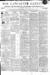 Lancaster Gazette Saturday 25 August 1804 Page 1