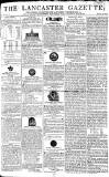 Lancaster Gazette Saturday 30 March 1805 Page 1