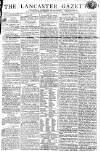 Lancaster Gazette Saturday 06 July 1805 Page 1