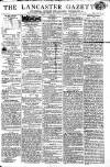 Lancaster Gazette Saturday 17 August 1805 Page 1