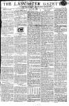 Lancaster Gazette Saturday 08 March 1806 Page 1