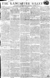 Lancaster Gazette Saturday 07 February 1807 Page 1