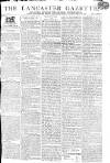 Lancaster Gazette Saturday 28 February 1807 Page 1