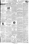 Lancaster Gazette Saturday 21 March 1807 Page 1