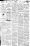 Lancaster Gazette Saturday 23 May 1807 Page 1