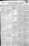 Lancaster Gazette Saturday 15 August 1807 Page 1
