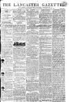 Lancaster Gazette Saturday 05 December 1807 Page 1