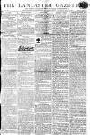 Lancaster Gazette Saturday 12 December 1807 Page 1