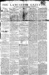 Lancaster Gazette Saturday 09 January 1808 Page 1