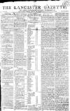 Lancaster Gazette Saturday 23 July 1808 Page 1