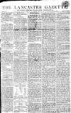 Lancaster Gazette Saturday 11 February 1809 Page 1