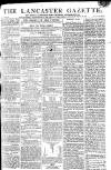 Lancaster Gazette Saturday 10 February 1810 Page 1