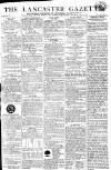Lancaster Gazette Saturday 07 April 1810 Page 1