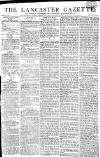 Lancaster Gazette Saturday 28 April 1810 Page 1