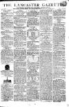 Lancaster Gazette Saturday 29 September 1810 Page 1
