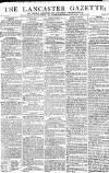 Lancaster Gazette Saturday 01 December 1810 Page 1