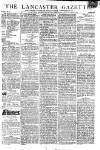 Lancaster Gazette Saturday 02 March 1811 Page 1