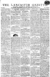 Lancaster Gazette Saturday 08 June 1811 Page 1