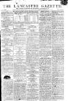 Lancaster Gazette Saturday 04 January 1812 Page 1