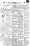 Lancaster Gazette Saturday 15 February 1812 Page 1