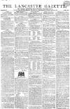 Lancaster Gazette Saturday 29 February 1812 Page 1