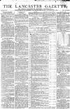 Lancaster Gazette Saturday 11 April 1812 Page 1