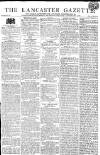 Lancaster Gazette Saturday 09 May 1812 Page 1