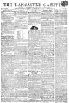 Lancaster Gazette Saturday 04 July 1812 Page 1
