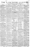 Lancaster Gazette Saturday 29 August 1812 Page 1