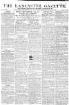 Lancaster Gazette Saturday 17 October 1812 Page 1