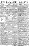Lancaster Gazette Saturday 28 November 1812 Page 1