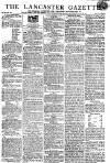 Lancaster Gazette Saturday 23 January 1813 Page 1