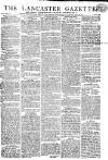 Lancaster Gazette Saturday 27 February 1813 Page 1