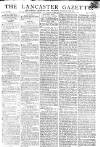 Lancaster Gazette Saturday 04 December 1813 Page 1