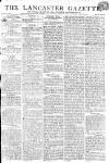 Lancaster Gazette Saturday 29 January 1814 Page 1