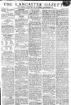 Lancaster Gazette Saturday 05 March 1814 Page 1
