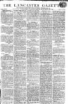 Lancaster Gazette Saturday 09 April 1814 Page 1