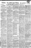 Lancaster Gazette Saturday 07 May 1814 Page 1
