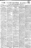 Lancaster Gazette Saturday 13 August 1814 Page 1
