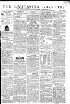 Lancaster Gazette Saturday 01 October 1814 Page 1