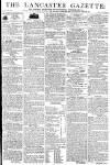 Lancaster Gazette Saturday 08 October 1814 Page 1