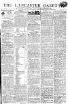 Lancaster Gazette Saturday 29 October 1814 Page 1