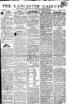 Lancaster Gazette Saturday 11 February 1815 Page 1