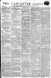 Lancaster Gazette Saturday 18 March 1815 Page 1