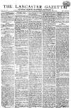 Lancaster Gazette Saturday 22 April 1815 Page 1