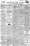 Lancaster Gazette Saturday 29 April 1815 Page 1