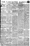 Lancaster Gazette Saturday 17 February 1816 Page 1
