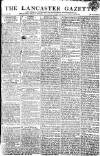 Lancaster Gazette Saturday 04 May 1816 Page 1