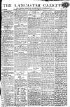 Lancaster Gazette Saturday 20 July 1816 Page 1